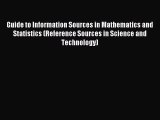 [PDF Download] Guide to Information Sources in Mathematics and Statistics (Reference Sources