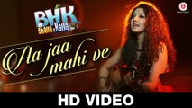 Aa Jaa Mahi Ve Video Song – BHK Bhalla@Halla.Kom (2016) Ft. Ujjwal Rana & Inshika Bedi HD