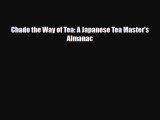 PDF Download Chado the Way of Tea: A Japanese Tea Master's Almanac Read Full Ebook