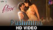 Pashmina - Fitoor [2016] FT. Aditya Roy Kapoor & Katrina Kaif [FULL HD] - (SULEMAN - RECORD)