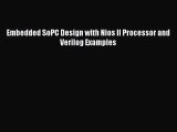 [PDF Download] Embedded SoPC Design with Nios II Processor and Verilog Examples [Read] Online