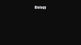 [PDF Download] Biology [Download] Online
