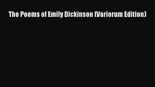 [PDF Download] The Poems of Emily Dickinson (Variorum Edition) [Download] Full Ebook