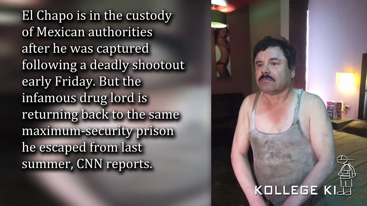 El Chapo To Return To Prison He Escaped From