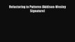 Refactoring to Patterns (Addison-Wesley Signature) [Read] Full Ebook