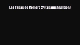 PDF Download Las Tapas de Comerc 24 (Spanish Edition) Download Full Ebook