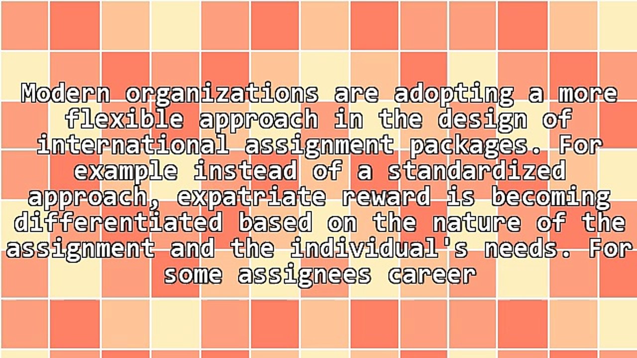Modern Expatriate Reward - The World Is Changing, Is Expatriate Reward Keeping Up?
