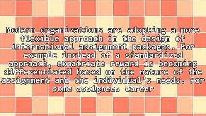 Modern Expatriate Reward - The World Is Changing, Is Expatriate Reward Keeping Up?