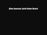 Alien Invasion :Earth Under Attack [Download] Online