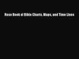 [PDF Download] Rose Book of Bible Charts Maps and Time Lines [Download] Full Ebook