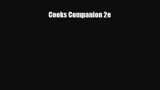 PDF Download Cooks Companion 2e Read Full Ebook