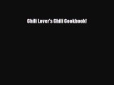 PDF Download Chili Lover's Chili Cookbook! Read Online