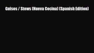 PDF Download Guisos / Stews (Nueva Cocina) (Spanish Edition) Read Full Ebook