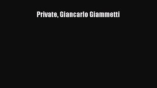 PDF Download Private Giancarlo Giammetti Download Full Ebook