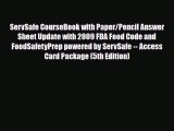 PDF Download ServSafe CourseBook with Paper/Pencil Answer Sheet Update with 2009 FDA Food Code
