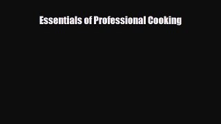 PDF Download Essentials of Professional Cooking Download Full Ebook