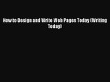 [PDF Download] How to Design and Write Web Pages Today (Writing Today) [Download] Full Ebook