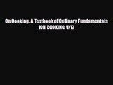 PDF Download On Cooking: A Textbook of Culinary Fundamentals [ON COOKING 4/E] PDF Online