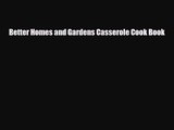 PDF Download Better Homes and Gardens Casserole Cook Book Read Full Ebook