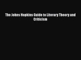 [PDF Download] The Johns Hopkins Guide to Literary Theory and Criticism [PDF] Online