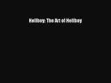 [PDF Download] Hellboy: The Art of Hellboy [Read] Full Ebook