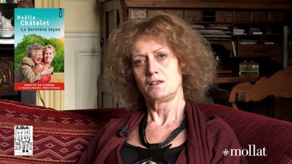 Noëlle Châtelet - Suite à La dernière leçon