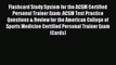 [PDF Download] Flashcard Study System for the ACSM Certified Personal Trainer Exam: ACSM Test