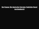 Der Kanon. Die deutsche Literatur. Gedichte (insel taschenbuch) PDF Ebook Download Free Deutsch
