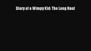 [PDF Download] Diary of a Wimpy Kid: The Long Haul [PDF] Online
