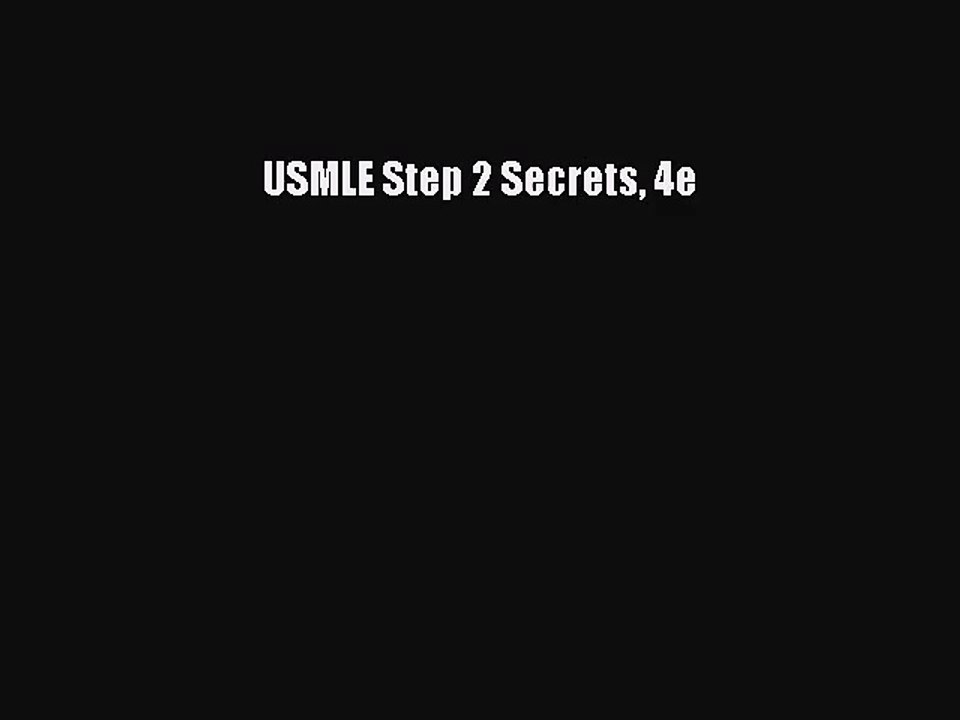[PDF Download] USMLE Step 2 Secrets 4e [PDF] Full Ebook