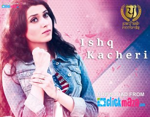 Ishq Kacheri - Nimrat Khaira - Preet Hundal - Panj-aab Records - New Song-Classic Video