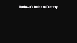 [PDF Download] Barlowe's Guide to Fantasy [PDF] Full Ebook