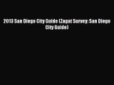 [PDF Download] 2013 San Diego City Guide (Zagat Survey: San Diego City Guide) [PDF] Full Ebook