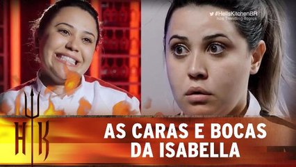 As caras e bocas da Isabella no Hell´s Kitchen