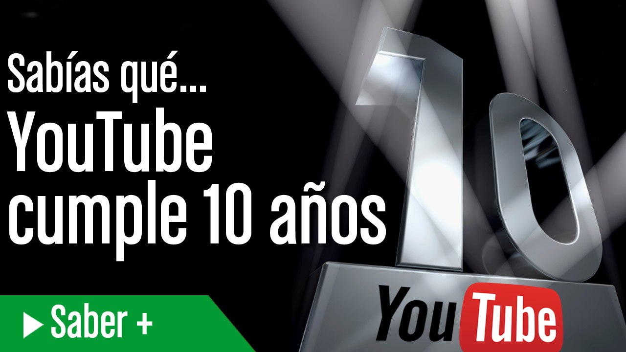 YouTube cumple 10 años
