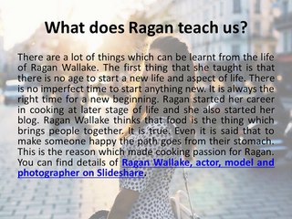 Ragan Wallake – master of many fields