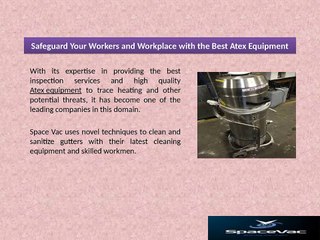 Safeguard Your Workers and Workplace with the Best Atex Equipment
