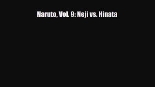 [PDF Download] Naruto Vol. 9: Neji vs. Hinata [Download] Online