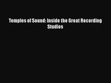 PDF Download Temples of Sound: Inside the Great Recording Studios Download Full Ebook