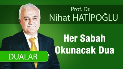 Her Sabah Okunacak Dua