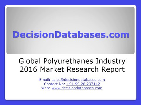 Global Polyurethanes Industry 2016 Market Research Report