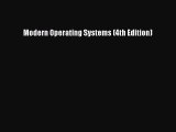 [PDF Download] Modern Operating Systems (4th Edition) [Read] Full Ebook