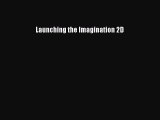 [PDF Download] Launching the Imagination 2D [PDF] Full Ebook
