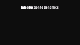 [PDF Download] Introduction to Genomics [Download] Full Ebook