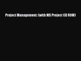 [PDF Download] Project Management: (with MS Project CD ROM) [PDF] Online