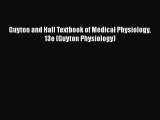 [PDF Download] Guyton and Hall Textbook of Medical Physiology 13e (Guyton Physiology) [Download]