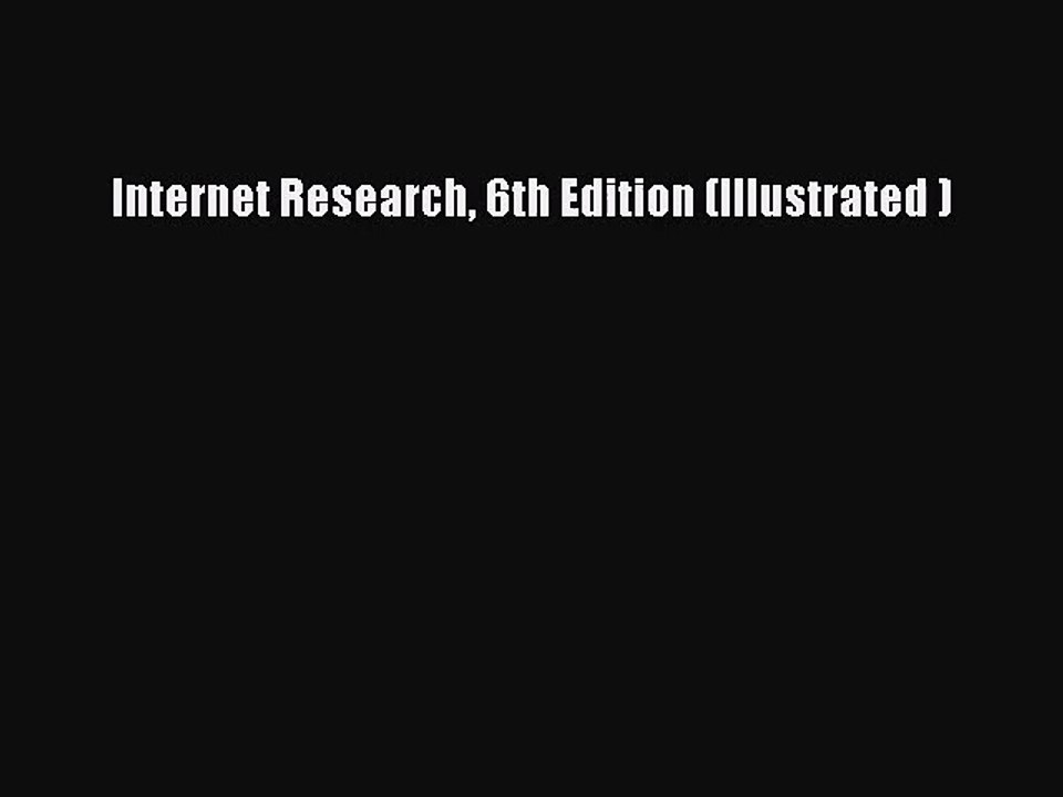 [PDF Download] Internet Research 6th Edition (Illustrated ) [PDF] Full Ebook
