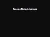 [PDF Download] Running Through the Ages [Read] Online