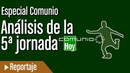 Comunio: Análisis de la Jornada 5