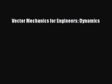 [PDF Download] Vector Mechanics for Engineers: Dynamics [PDF] Full Ebook